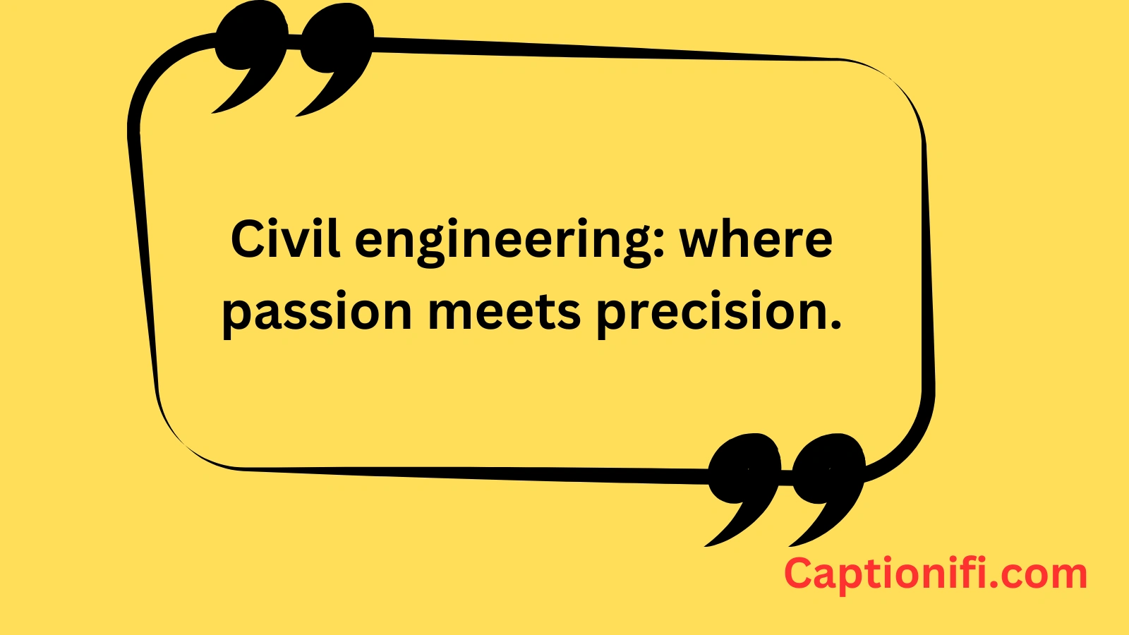 Best Civil Engineers Captions 