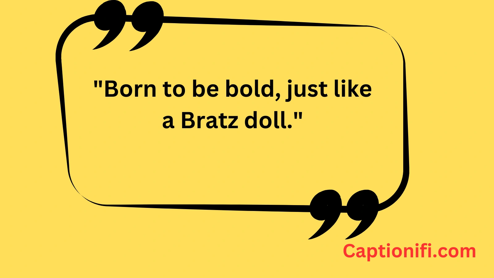 Bratz Doll Captions