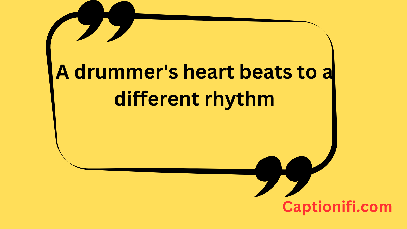 Drummer Captions