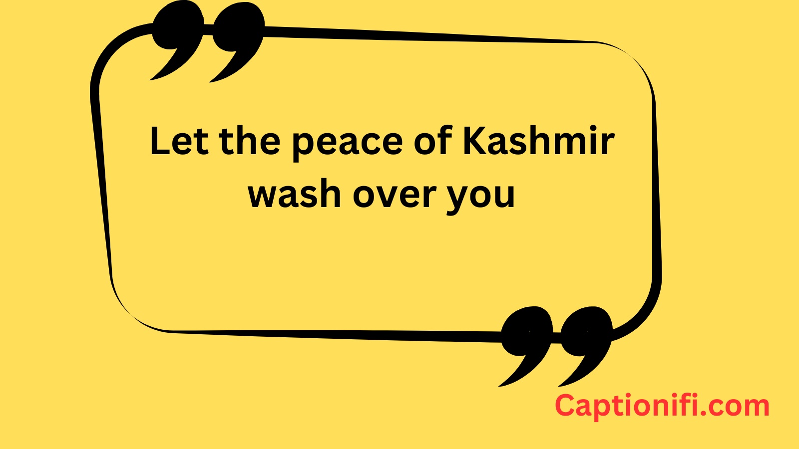 Kashmir Captions