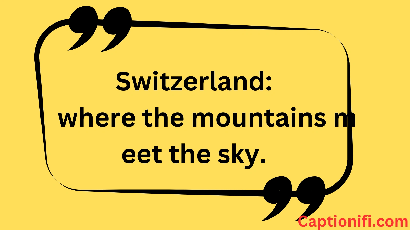 Switzerland Captions